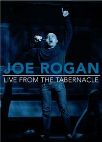 Joe Rogan Live from the Tabernacle poster