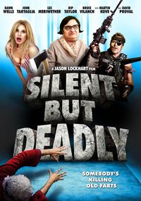 Silent but Deadly poster