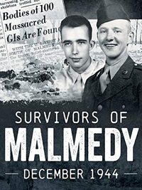 Survivors of Malmedy: December 1944 poster