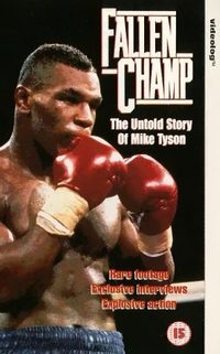 Fallen Champ: The Untold Story of Mike Tyson poster