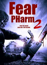 Fear PHarm 2 poster