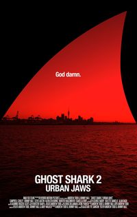 Ghost Shark 2: Urban Jaws poster