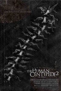 The Human Centipede II (Full Sequence) poster