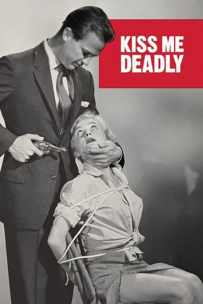 Kiss Me Deadly poster