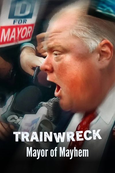 Trainwreck: Mayor of Mayhem poster
