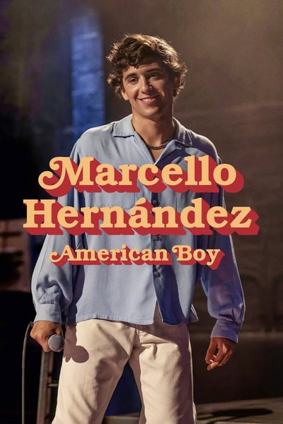 Marcello Hernández: American Boy poster