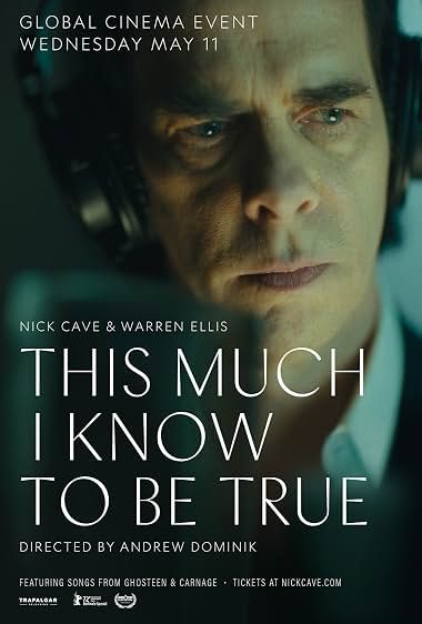 This Much I Know to Be True poster