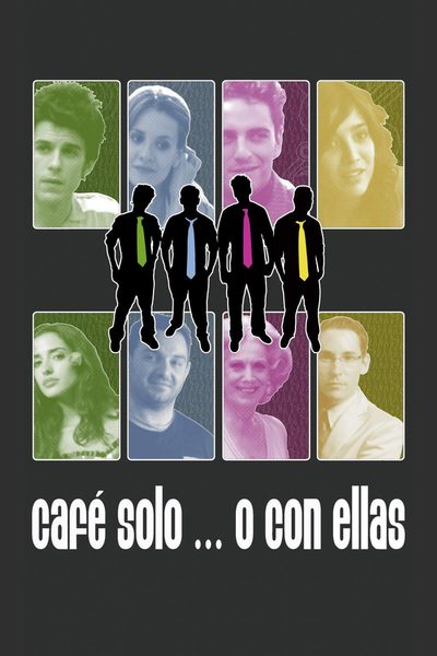 Café solo o con ellas poster