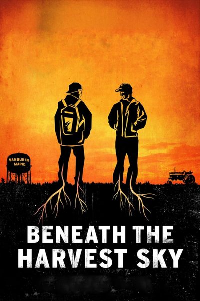Beneath the Harvest Sky poster