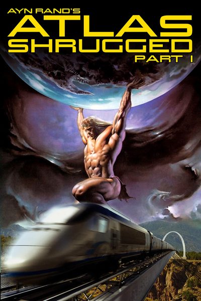 Atlas Shrugged: Part I poster