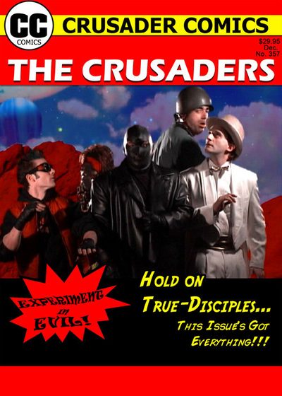 The Crusaders #357: Experiment in Evil! poster