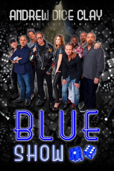 Andrew Dice Clay: The Blue Show poster