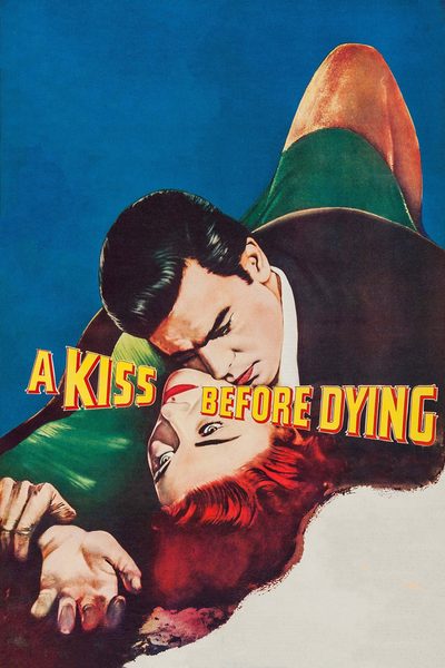 A Kiss Before Dying poster