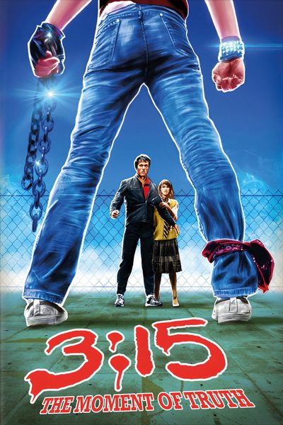 3:15 the Moment of Truth poster
