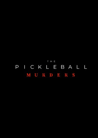 The Pickleball Murders poster