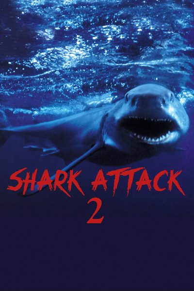 Shark Attack 2 poster