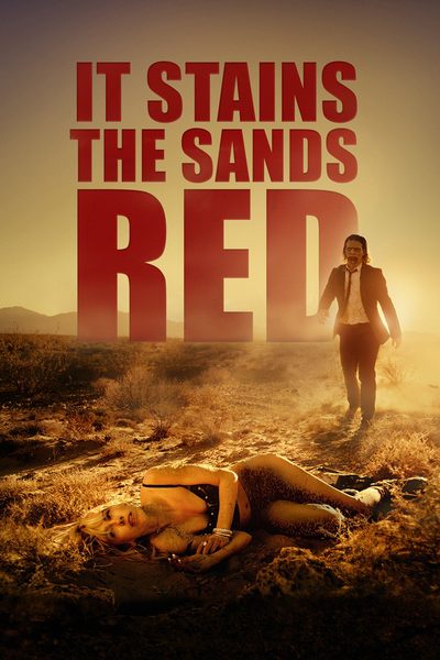 It Stains the Sands Red poster