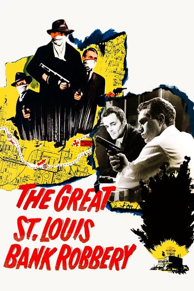 The Great St. Louis Bank Robbery poster