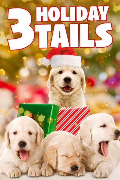 3 Holiday Tails poster