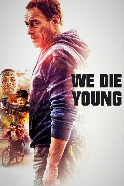 We Die Young poster