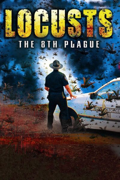 Locusts: The 8th Plague poster