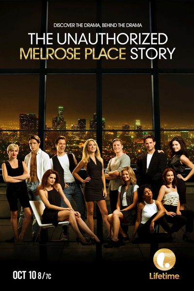 The Unauthorized Melrose Place Story poster