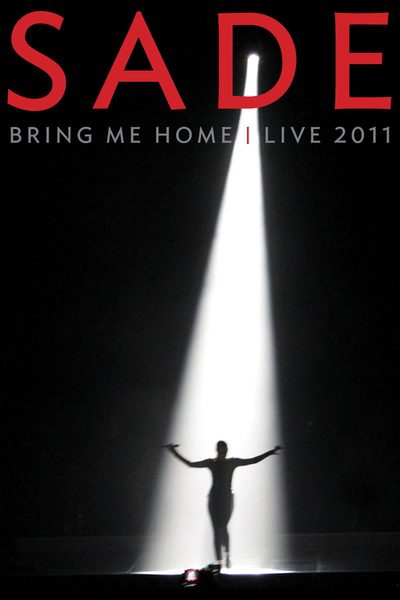 Sade : Bring Me Home poster