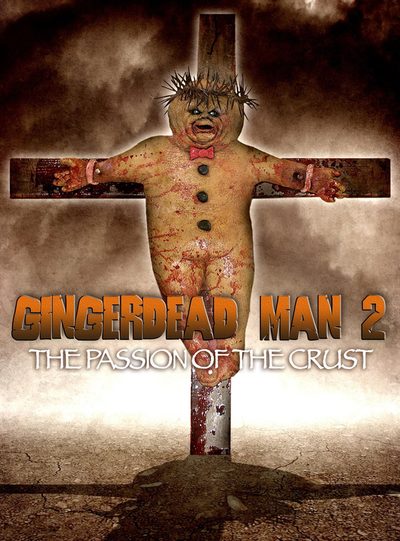 Gingerdead Man 2: The Passion of the Crust poster