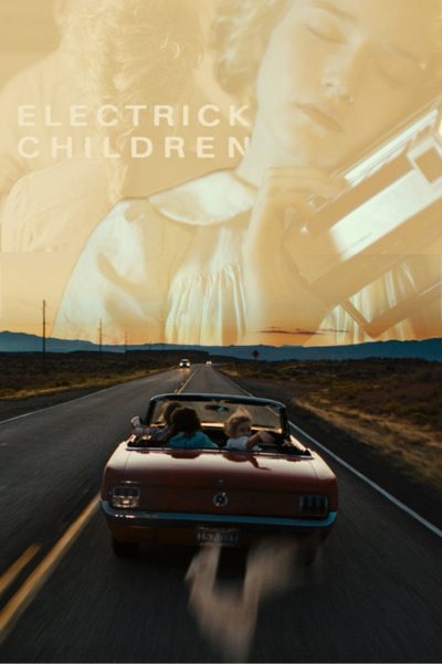 Electrick Children poster