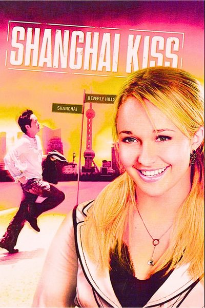 Shanghai Kiss poster