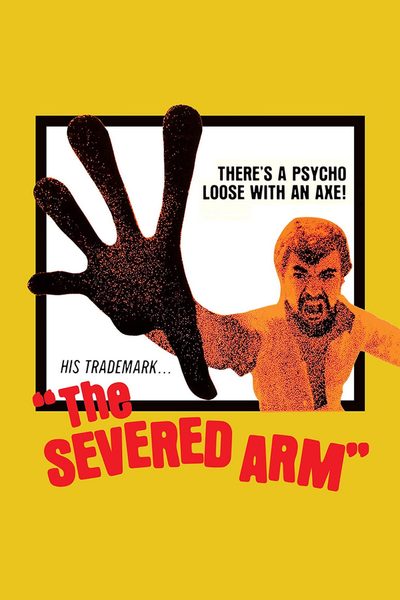 The Severed Arm poster