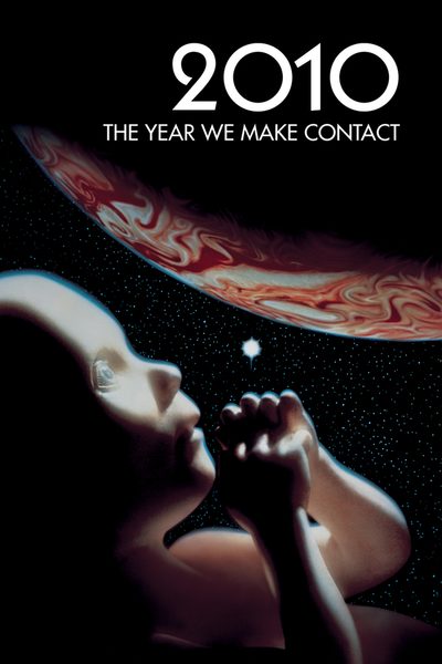 2010: The Year We Make Contact poster