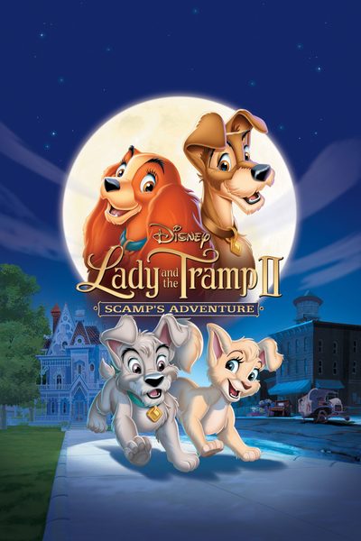 Lady and the Tramp II: Scamp's Adventure poster