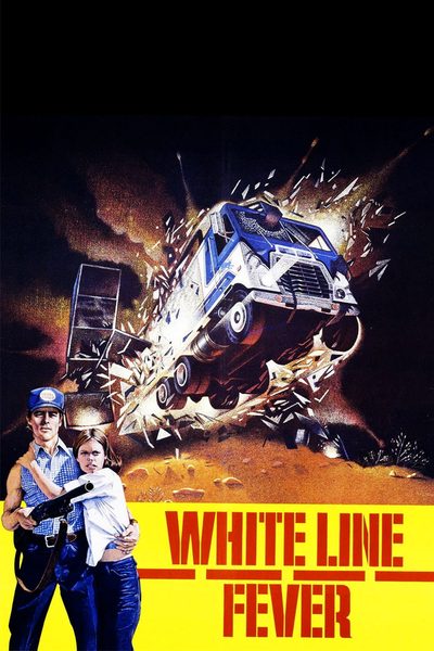White Line Fever poster