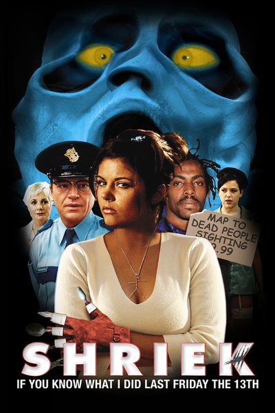Shriek If You Know What I Did Last Friday the 13th poster