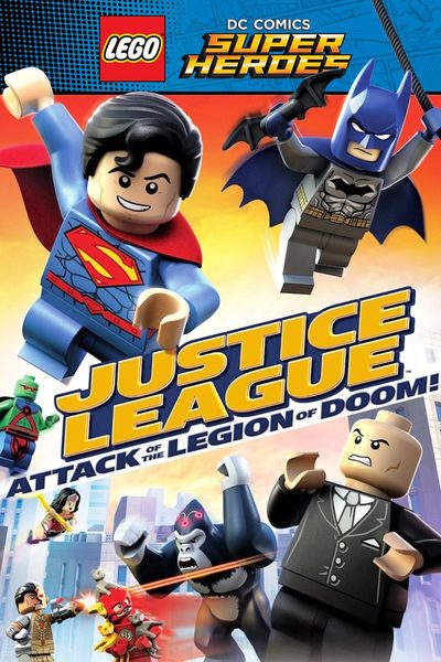 LEGO DC Super Heroes: Justice League - Attack of the Legion of Doom! poster