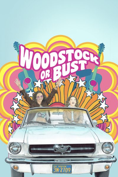 Woodstock or Bust poster