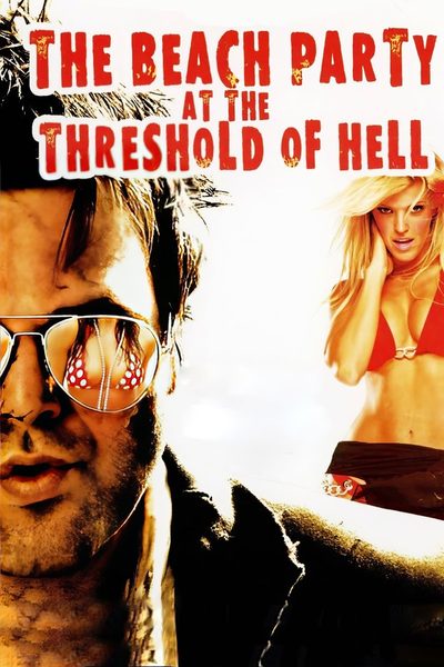 National Lampoon Presents The Beach Party at the Threshold of Hell poster