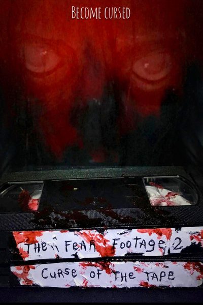 The Fear Footage 2: Curse of the Tape poster