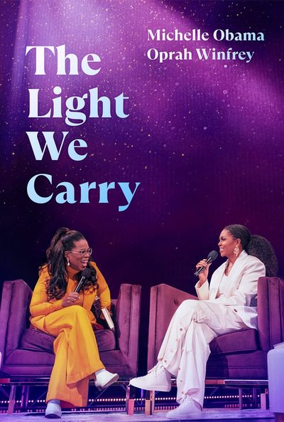 The Light We Carry: Michelle Obama and Oprah Winfrey poster