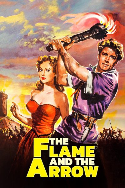 The Flame and the Arrow poster