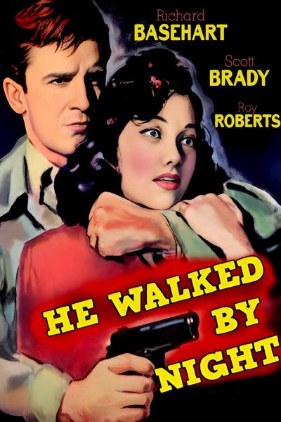 He Walked by Night poster