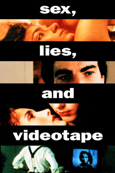 Sex, Lies, and Videotape poster