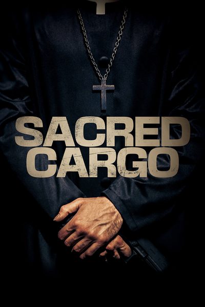 Sacred Cargo poster