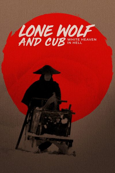 Lone Wolf and Cub: White Heaven in Hell poster