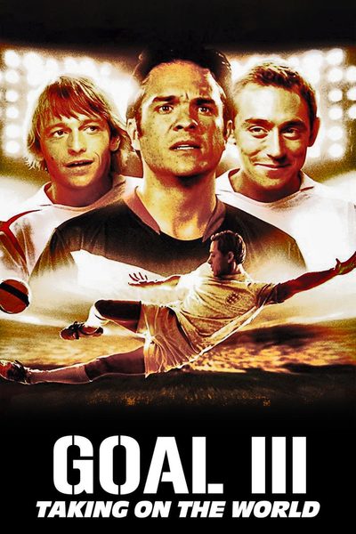 Goal III: Taking on the World poster