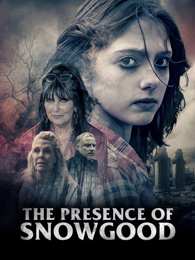 The Presence of Snowgood poster