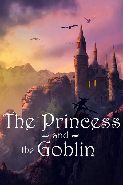 The Princess and the Goblin poster