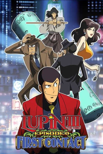 Lupin III: Episode 0 - First Contact poster