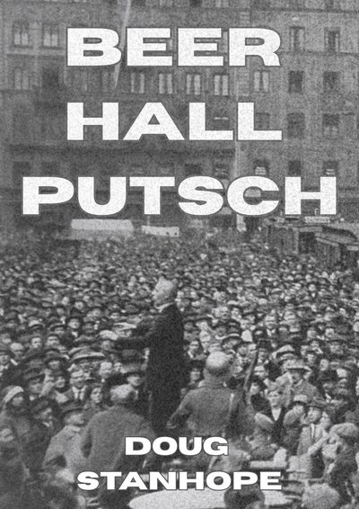 Doug Stanhope: Beer Hall Putsch poster